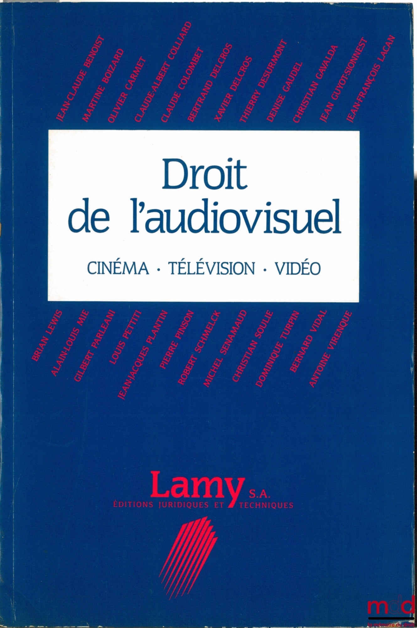 [Collectif] – DROIT DE L’AUDIOVISUEL. Cinéma. Télévision. Vidéo. Multimédia