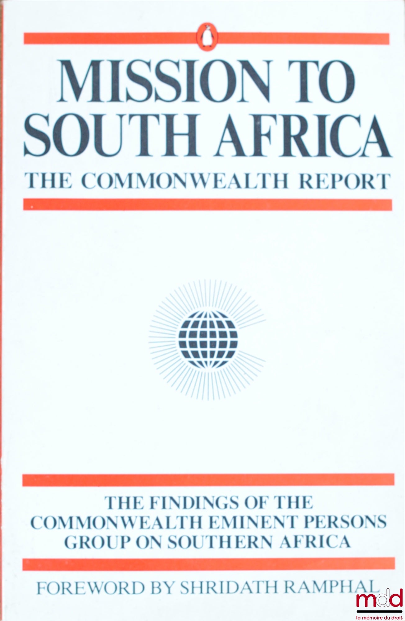 [Collectif] – MISSION TO SOUTH AFRICA. THE COMMONWEALTH REPORT. The Findings of the Commonwealth Eminent Persons Group on Southern Africa