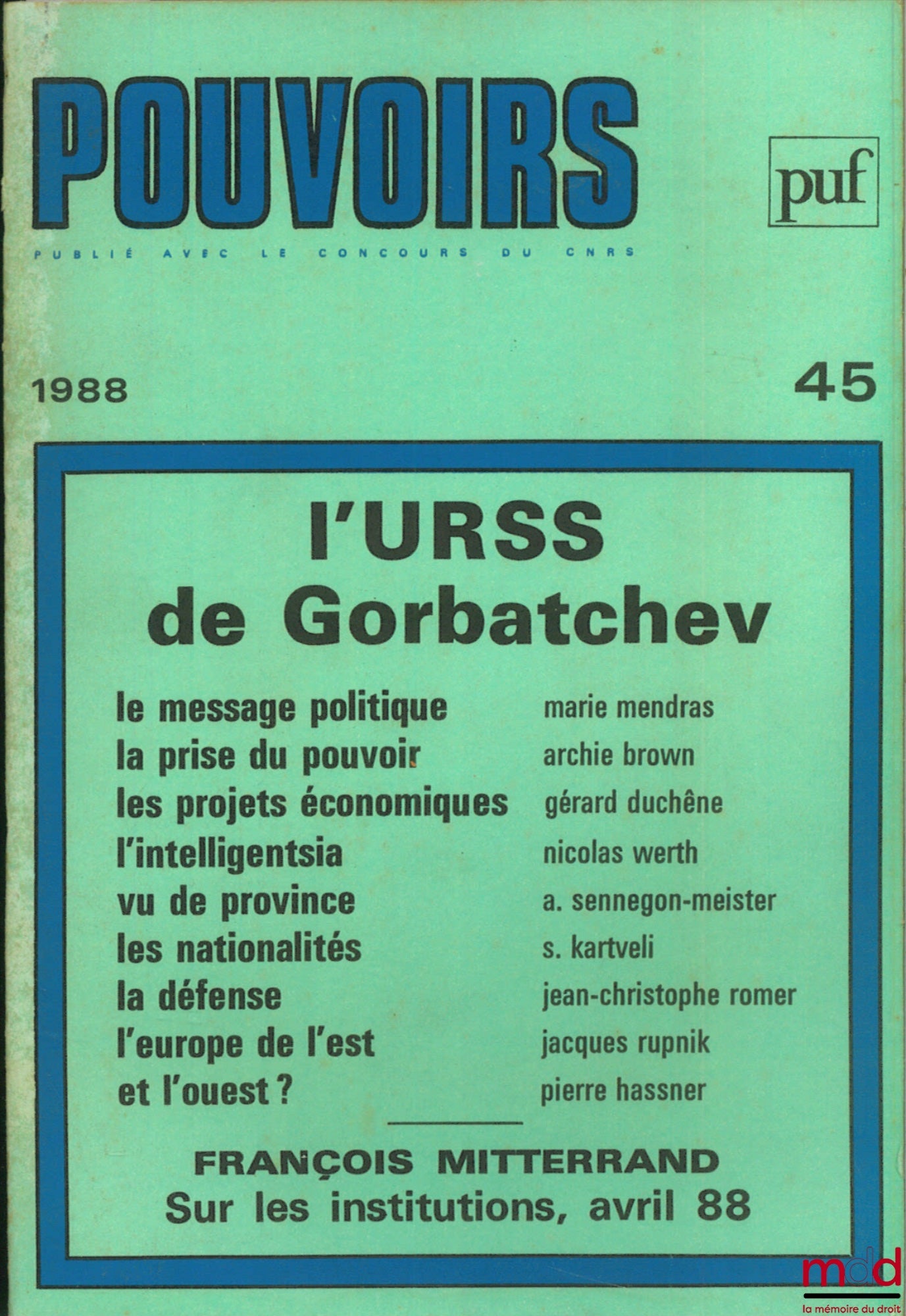[Périodique] – L’URSS DE GORBATCHEV, Pouvoirs n° 45, Revue française d’études constitutionnelles et politiques