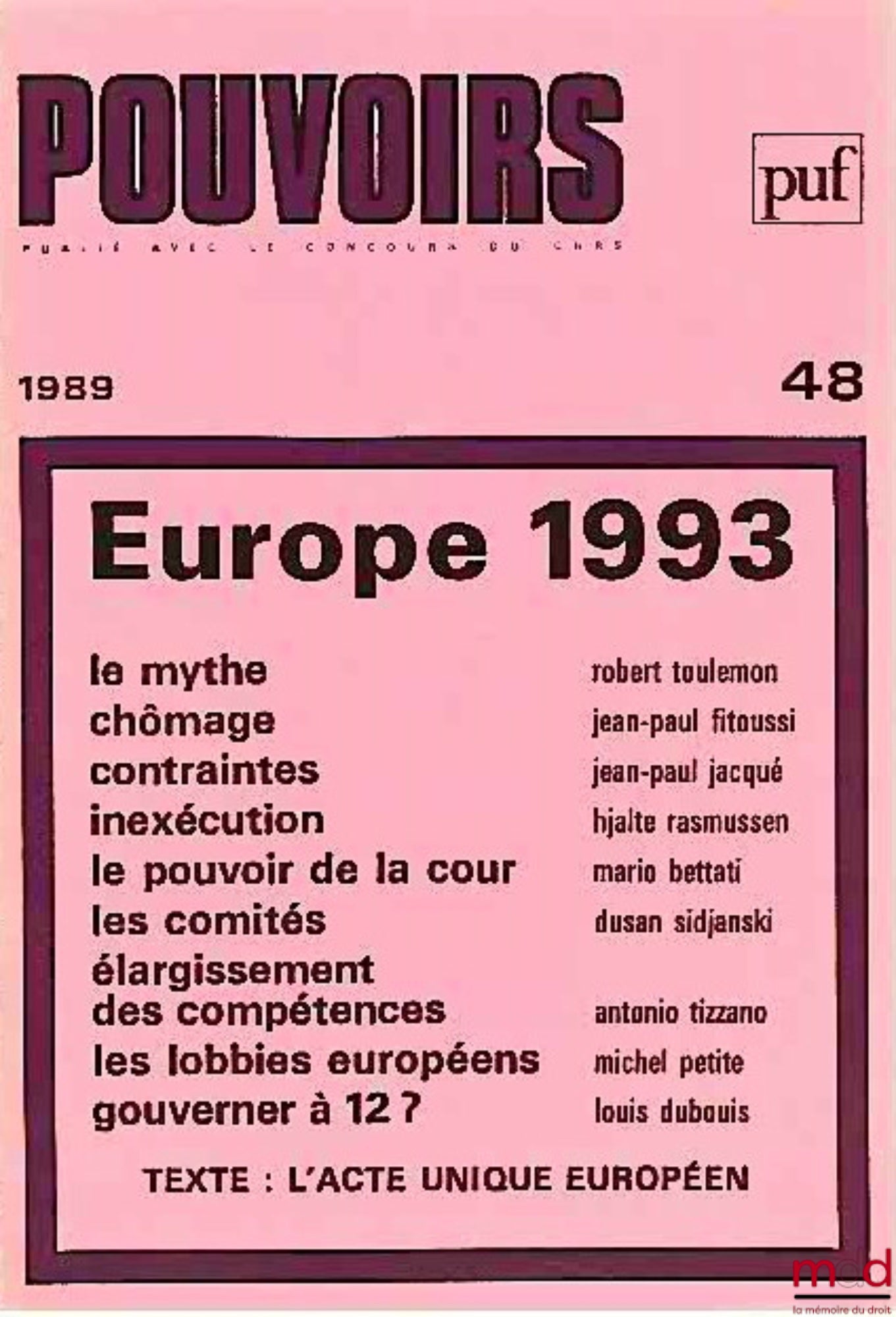 [Périodique] – EUROPE 1993, Pouvoirs n° 48, Revue française d’études constitutionnelles et politiques