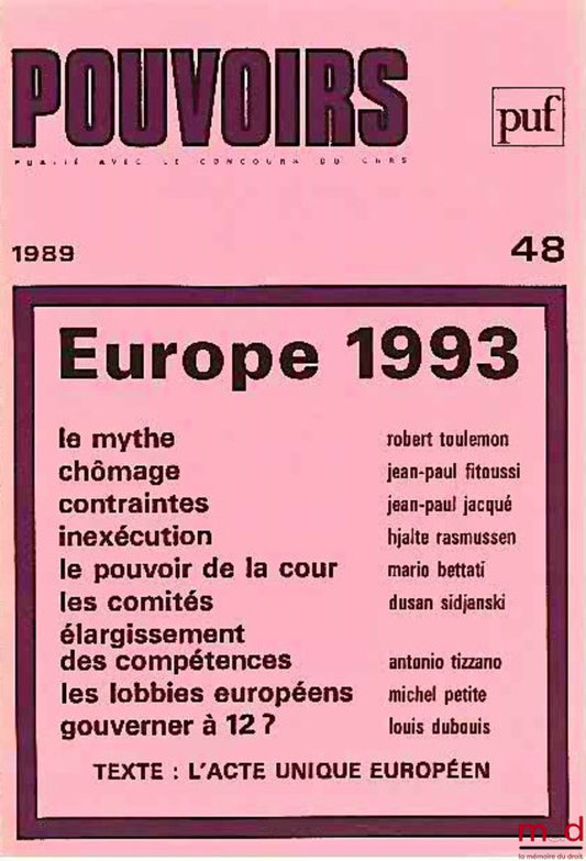 [Périodique] – EUROPE 1993, Pouvoirs n° 48, Revue française d’études constitutionnelles et politiques