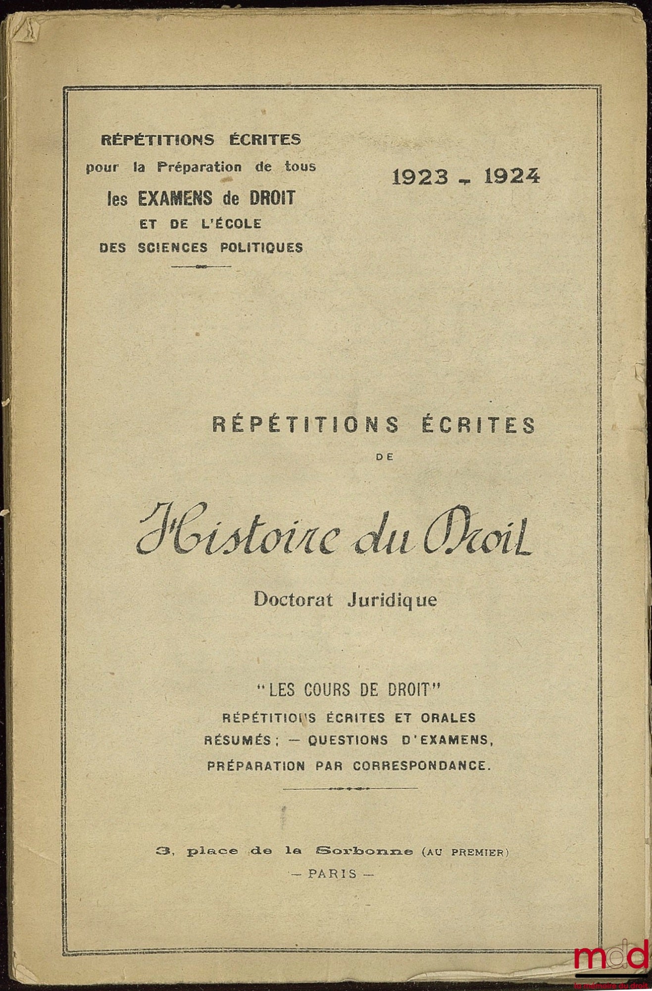 [René Demogue] – RÉPÉTITIONS ÉCRITES D’HISTOIRE DU DROIT, Doctorat juridique, année 1923/1924