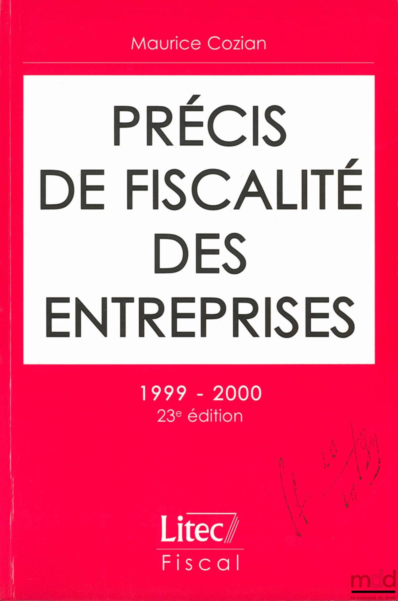 COZIAN (Maurice) – PRÉCIS DE FISCALITÉ DES ENTREPRISES, 23ème éd. 1999-2000