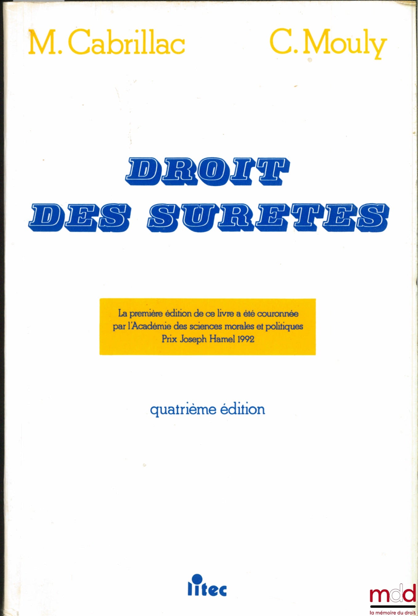 CABRILLAC (Michel) et MOULY (Christian) – DROIT DES SÛRETÉS, 4e éd.