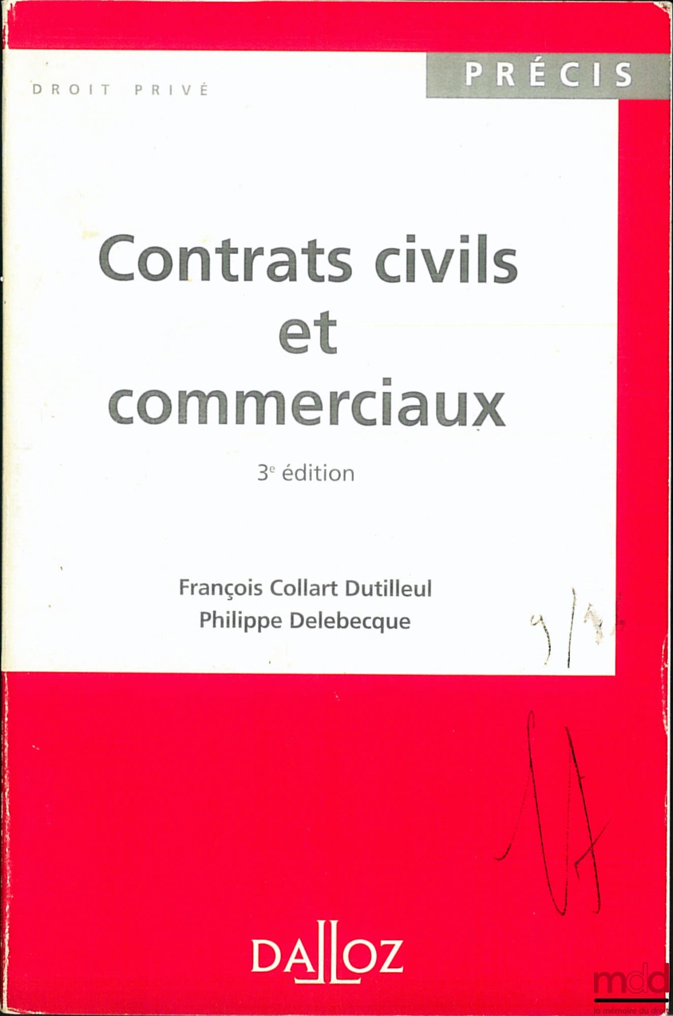 COLLART DUTILLEUR (François) et DELEBECQUE (Philippe) – CONTRATS CIVILS ET COMMERCIAUX, 3ème éd.coll. Précis Dalloz