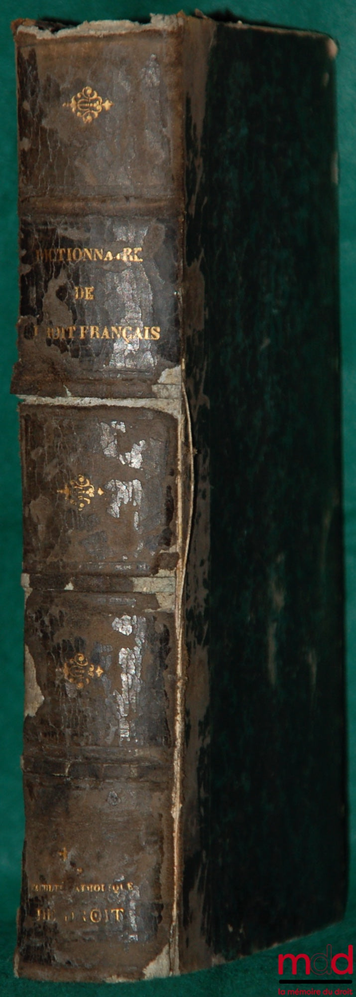 L'HÉRAULT (Guy de) – NATIONAL DICTIONARY OF FRENCH LAW containing the most complete and recent legislation on civil, rural and commercial matters, and that on municipal administration, followed by a clear and succinct explanation on