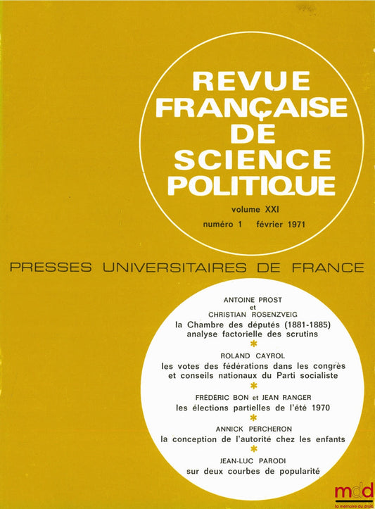 Revue française de science politique, vol. XXI, n° 1, février 1971