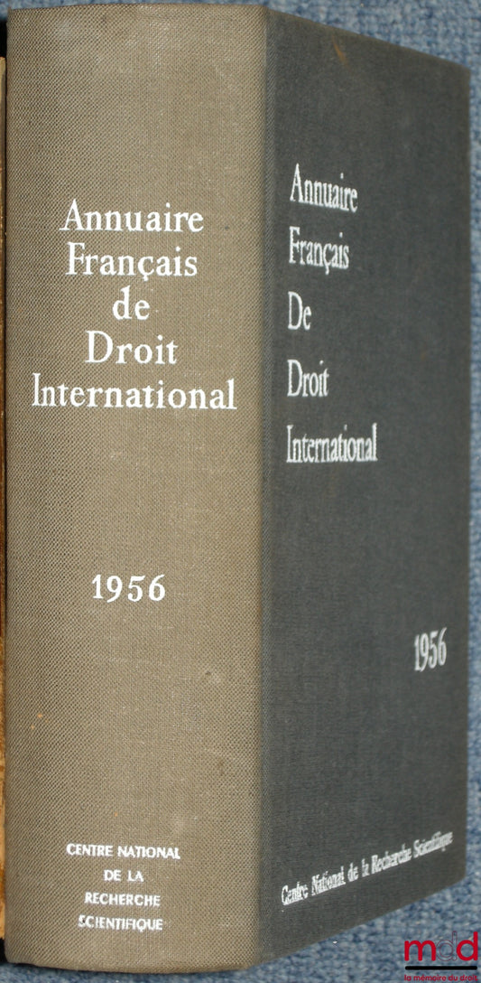 [AFDI] – ANNUAIRE FRANÇAIS DE DROIT INTERNATIONAL, année 1956