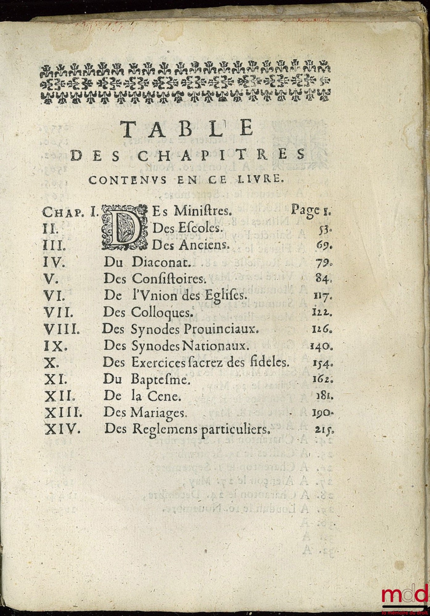HUISSEAU (Isaac d’) – LA DISCIPLINE DES ÉGLISES RÉFORMÉES DE FRANCE ou L’ORDRE PAR LEQUEL ELLES SONT CONDUITES & GOUVERNÉES. Nouvelle et dernière édition dans laquelle le recueil des Observations & Questions, sur tous ses Articles, tiré des Actes des Syno