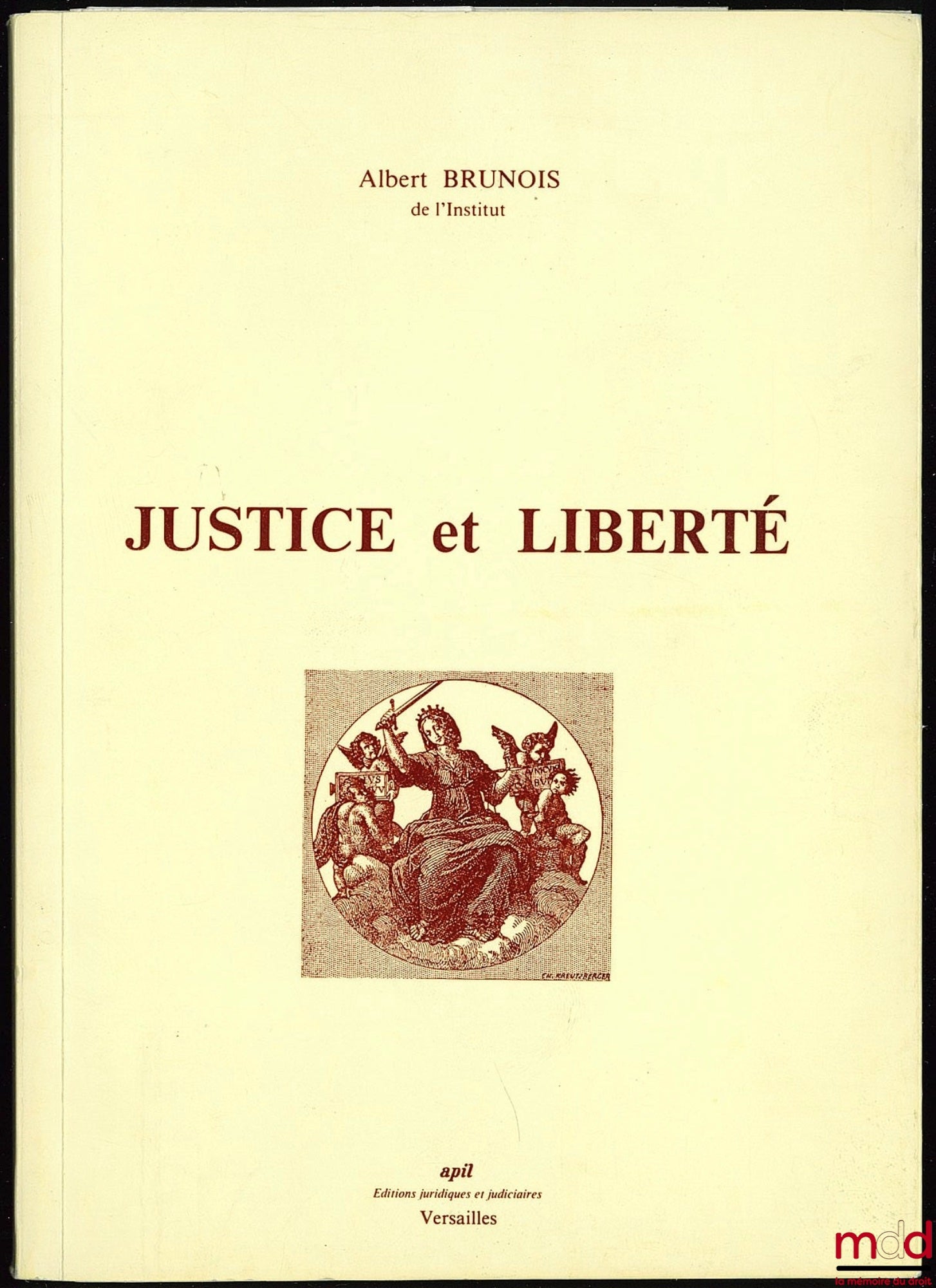BRUNOIS (Albert) – JUSTICE ET LIBERTÉ