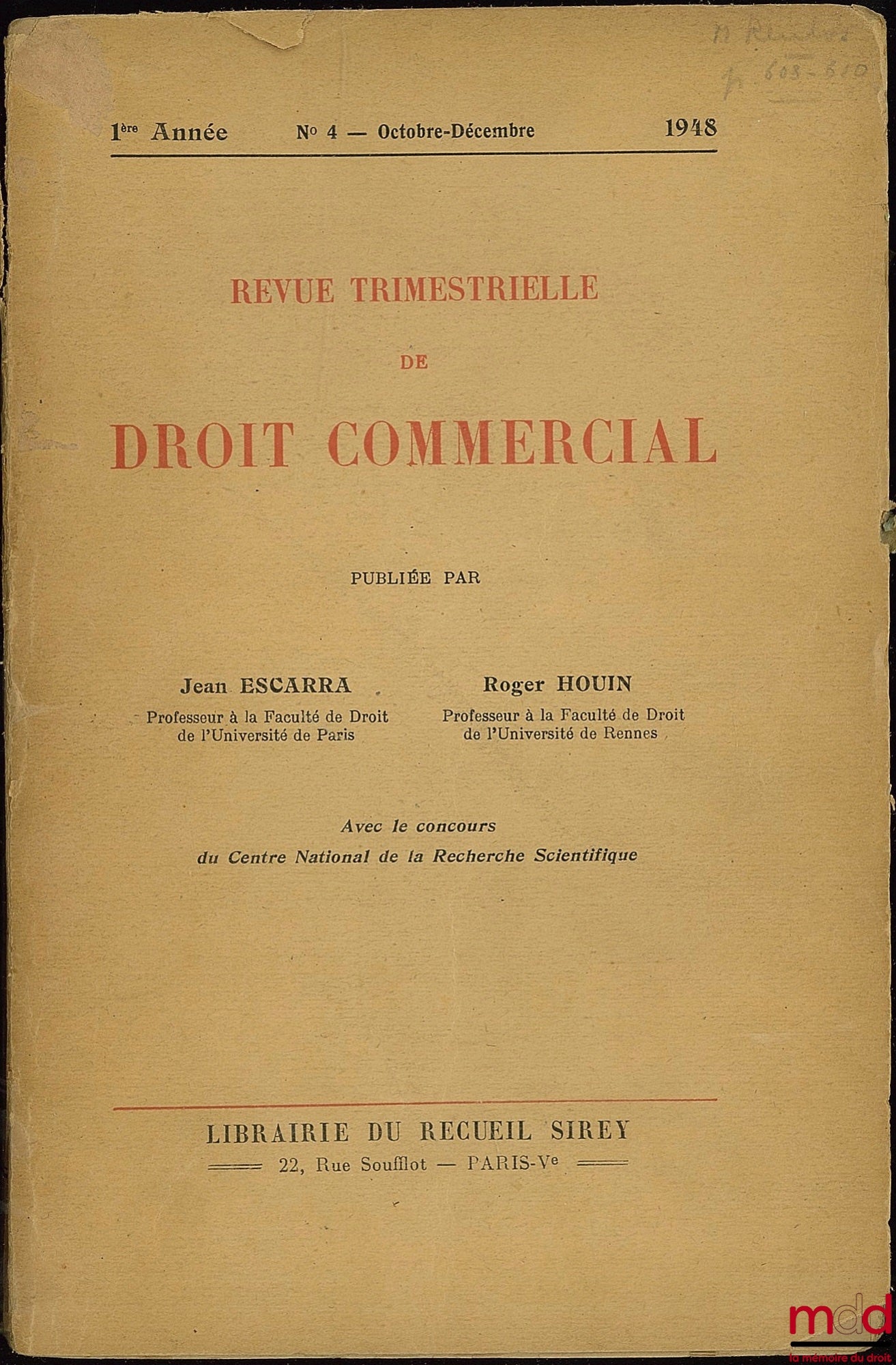 [RTDCom. - ROUBIER ( Paul)] – P. Roubier, THÉORIE GÉNÉRALE DE L’ACTION EN CONCURRENCE DÉLOYALE, Revue trimestrielle de droit commercial, n° 4/1948 (octobre-décembre) (1re année)