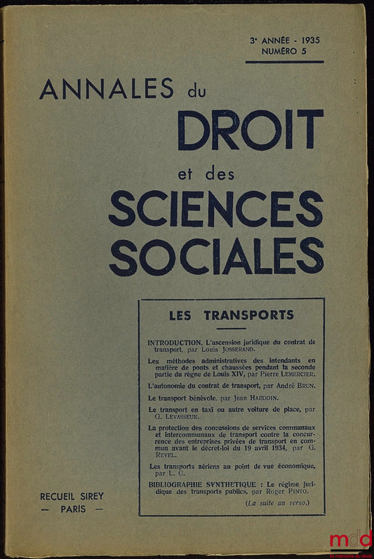 ANNALES DU DROIT ET DES SCIENCES SOCIALES, 3e année, 1935, n° 45 : LES TRANSPORTS