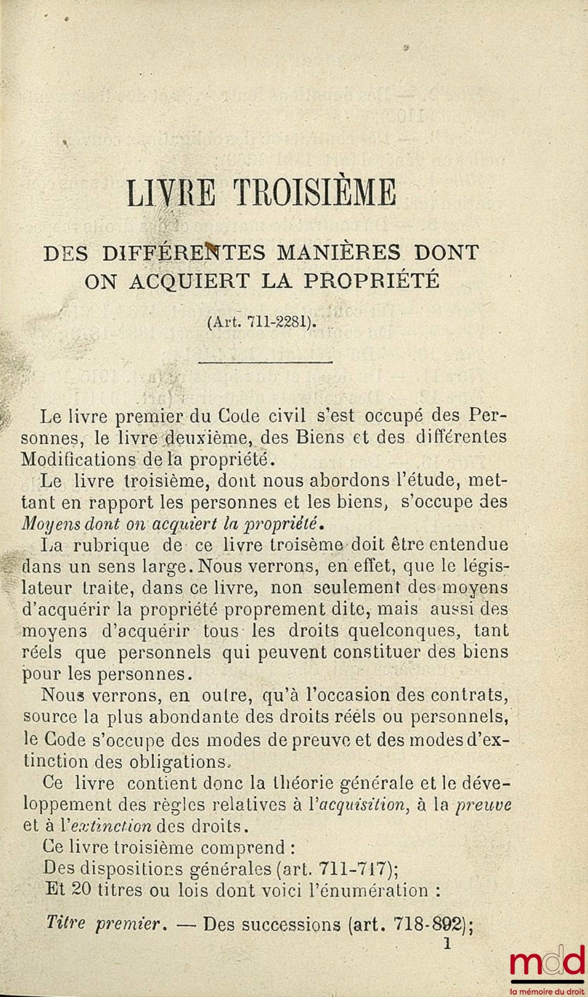 Anonyme – Livre troisième, tit. I et II : DES DIFFÉRENTES MANIÈRES DONT ON ACQUIERT LA PROPRIÉTÉ (art. 711 - 2281), examen de baccalauréat