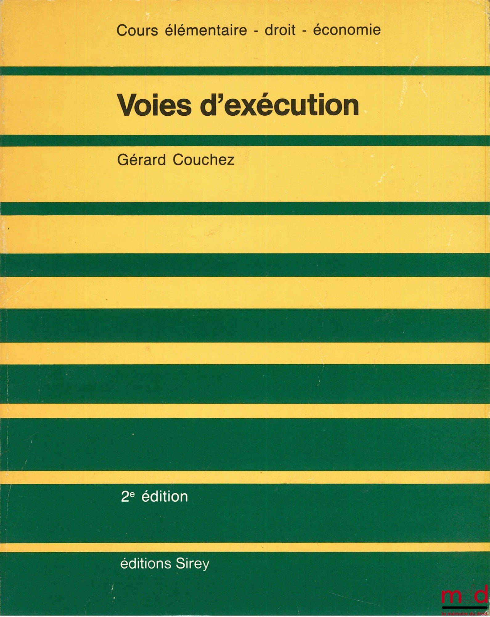 COUCHEZ (Gérard) – VOIES D’EXÉCUTION, 2ème éd., Cours élémentaire - droit - économie
