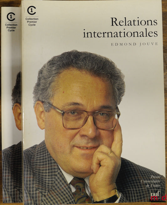 JOUVE (Edmond) – RELATIONS INTERNATIONALES, coll. Premier cycle