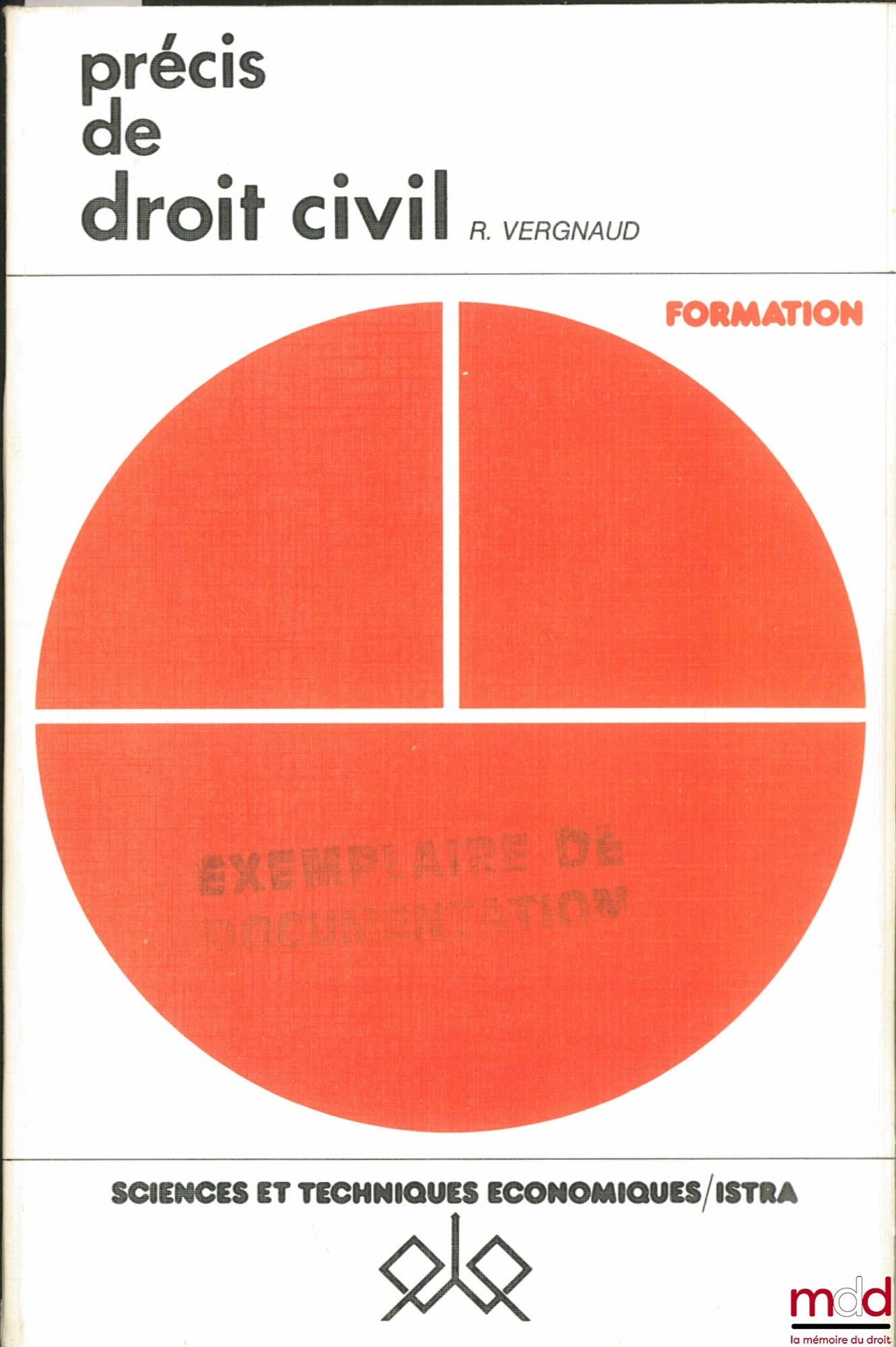 VERGNAUD (Roger) – PRÉCIS DE DROIT CIVIL, coll. Sciences et techniques économiques, série Formation