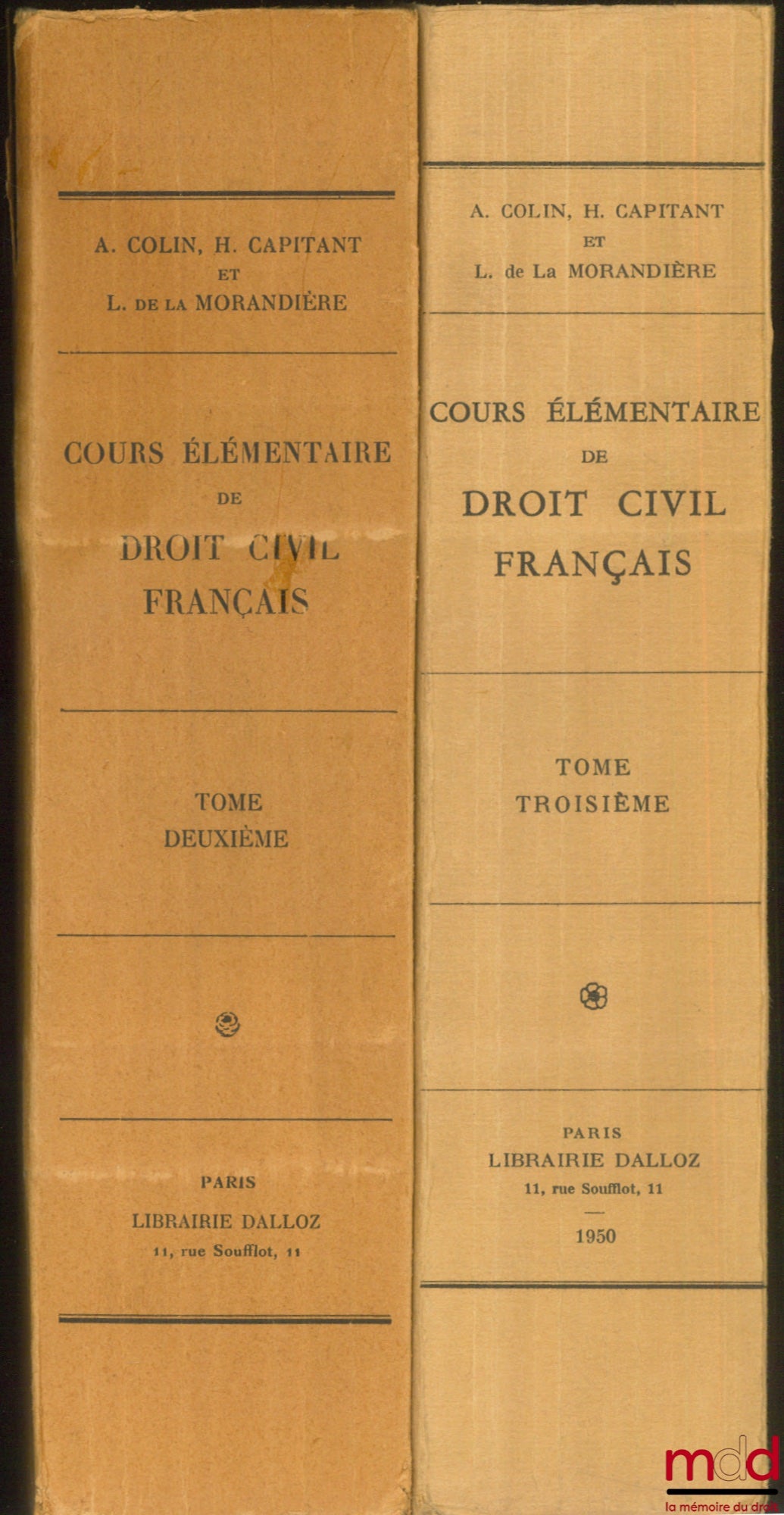 COLIN (Ambroise) et CAPITANT (Henri) – COURS ÉLÉMENTAIRE DE DROIT CIVIL FRANÇAIS, 10e éd. par L. J. de la Morandière, t. 2 (nouveau tirage 1953) et t. 3