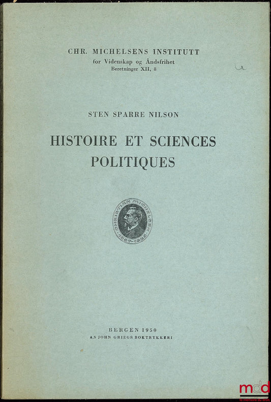 SPARRE NILSON (Sten) – HISTOIRE ET SCIENCES POLITIQUES, Chr. Michelsens Institutt