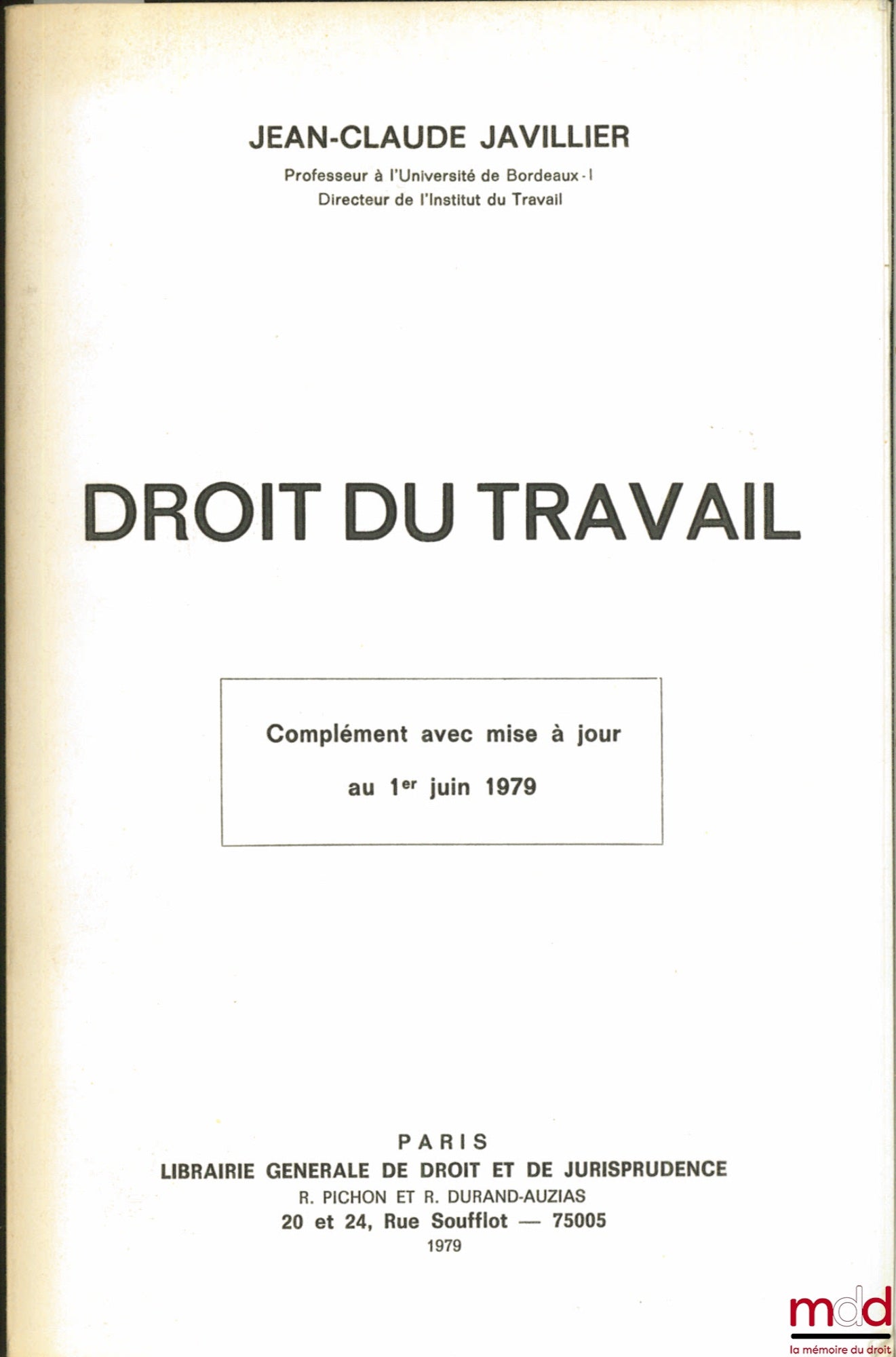 JAVILLIER (Jean-Claude) – LABOR LAW - SUPPLEMENT WITH UPDATE AS OF JUNE 1, 1979