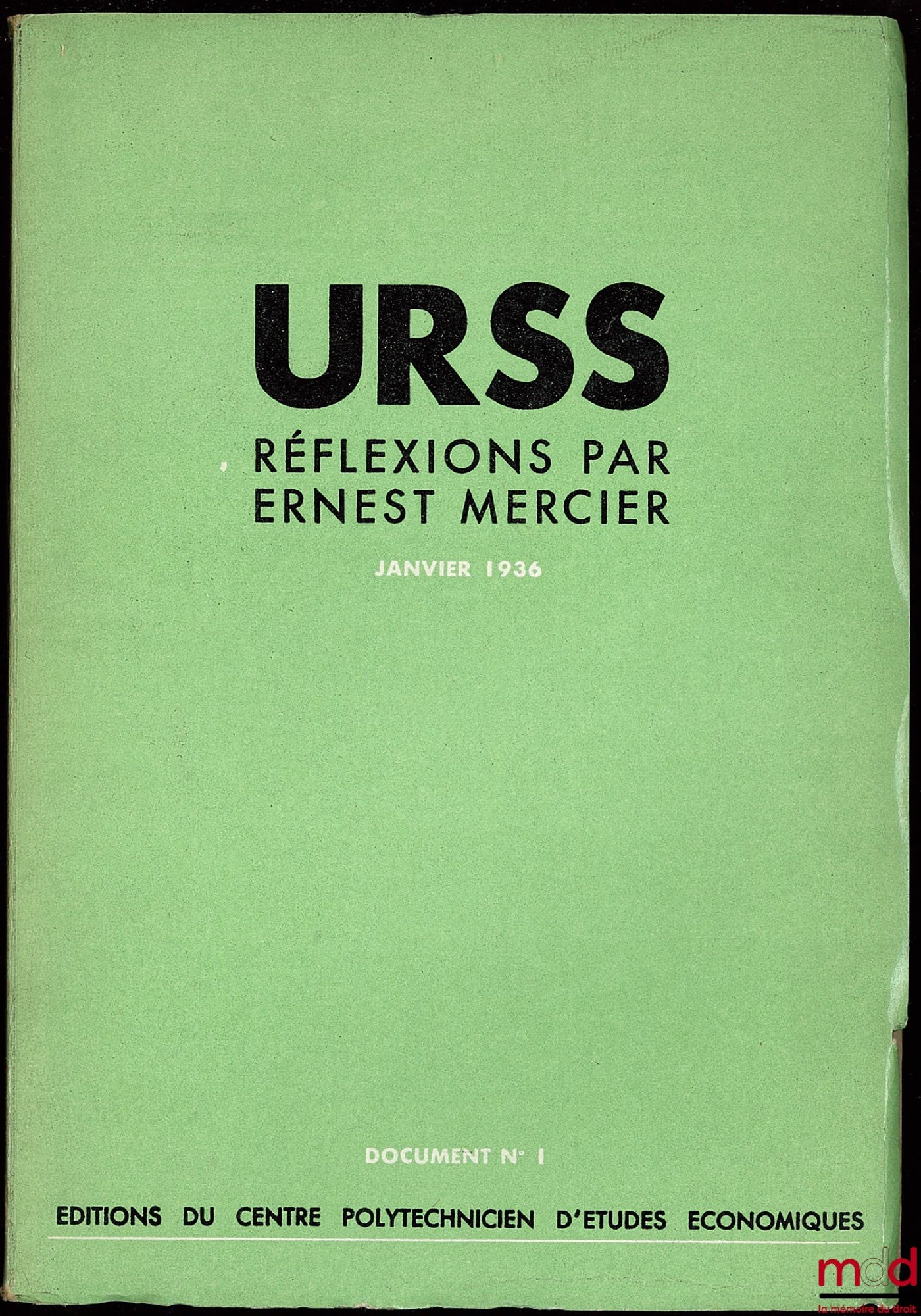MERCIER (Ernest) – U R S S, RÉFLEXIONS PAR E. M. Janvier 1936 - Document n° 1