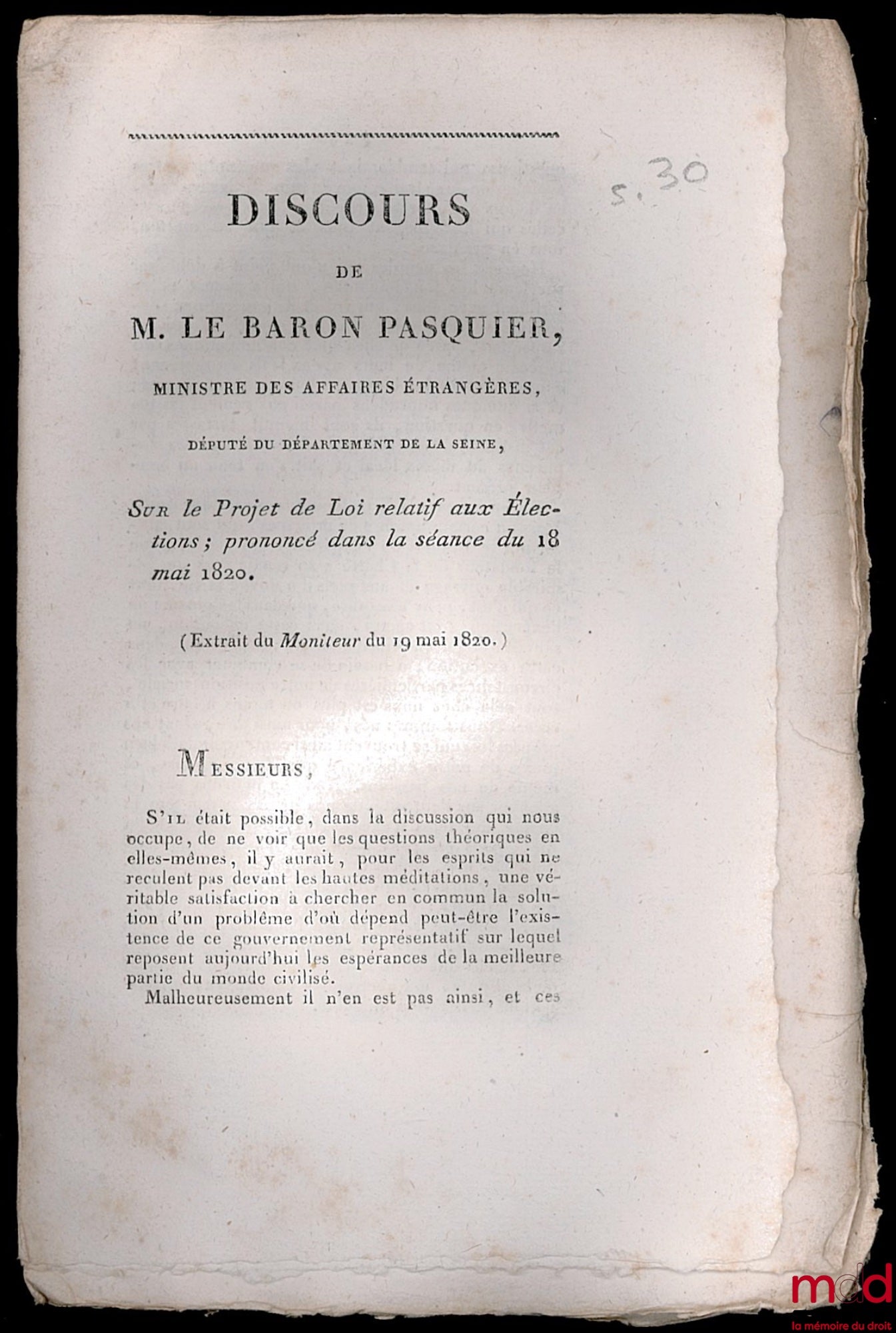 PASQUIER (M. LE BARON) – SPEECH BY MR. LE BARON PASQUIER, on the draft law relating to elections; delivered in the session of May 18, 1820, extract from the Moniteur of May 19, 1820
