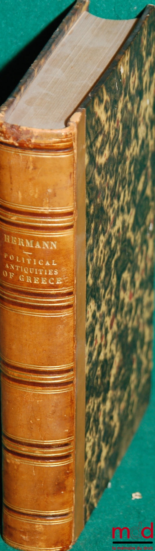 HERMANN (Charles Frederick) – A MANUAL OF THE POLITICAL ANTIQUITIES OF GREECE, HISTORICALLY CONSIDERED