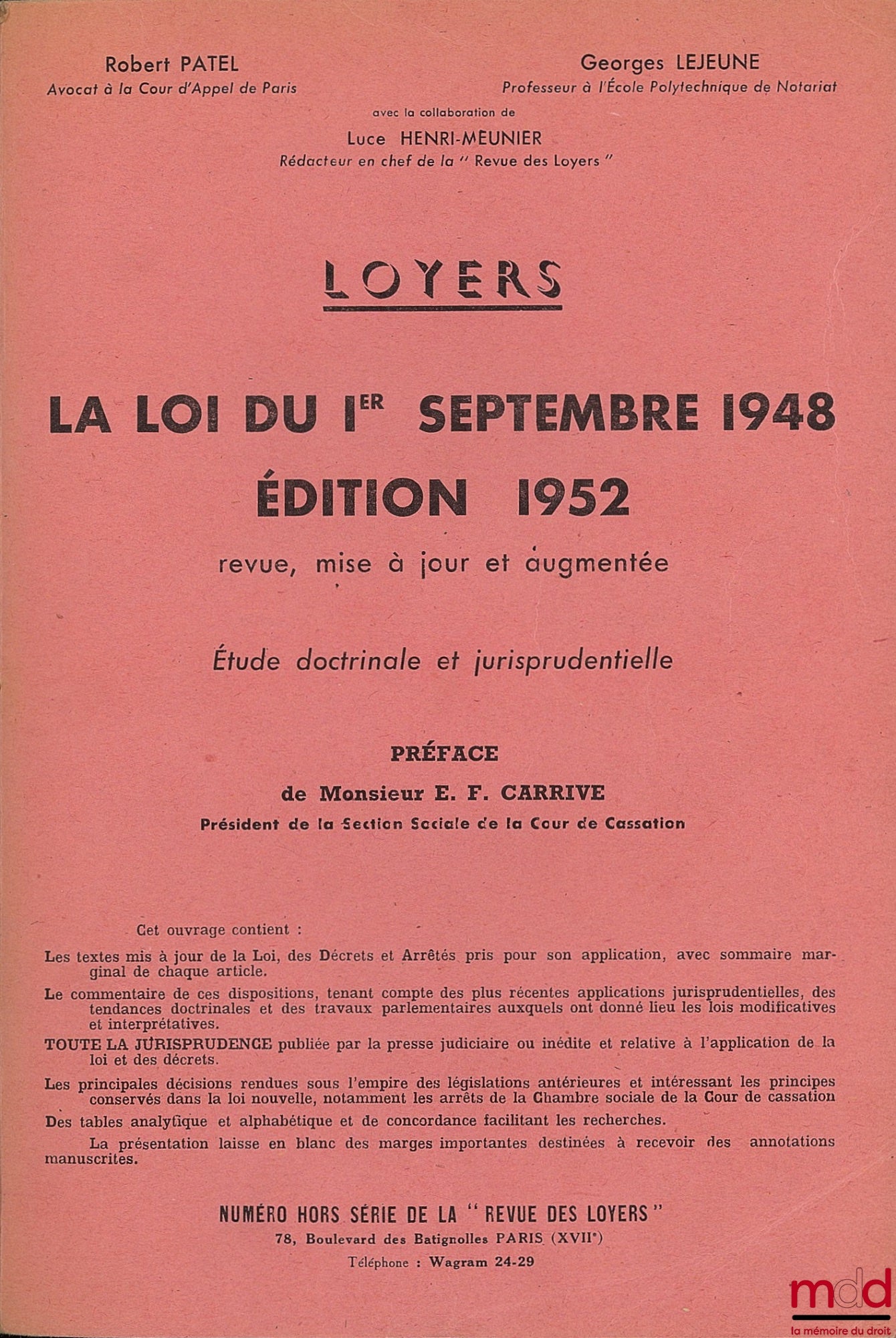 PATEL (Robert), LEJEUNE (Georges) et HENRI-MEUNIER (Luce) – LOYERS LA LOI DU 1ER SEPTEMBRE 1948 ÉDITION 1952 revue, mise à jour et augmentée, Préface de Edgar-Félix CARRIVE, numéro hors-série