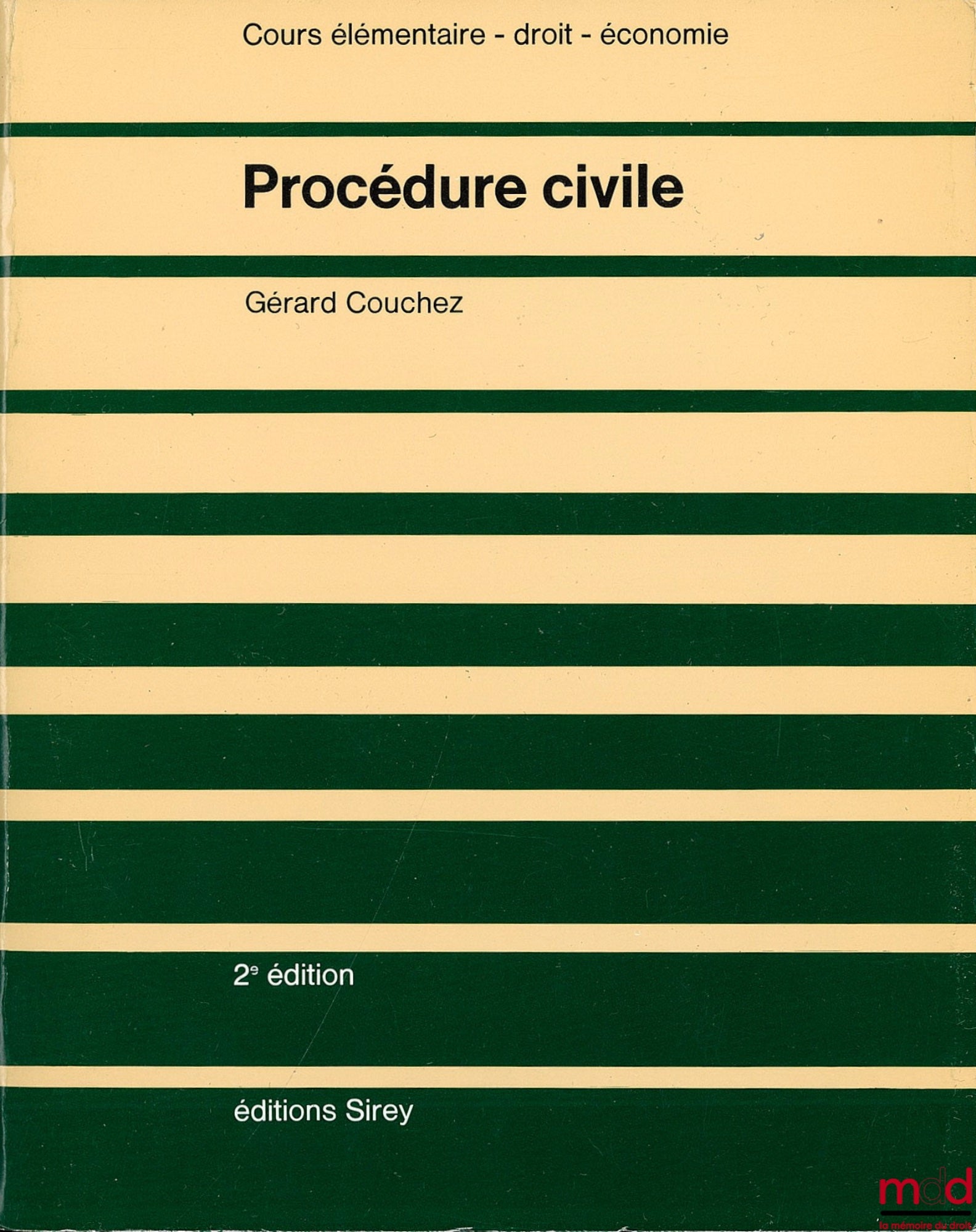 COUCHEZ (Gérard) – PROCÉDURE CIVILE, coll. Cours élémentaire - droit - économie, 2ème éd.