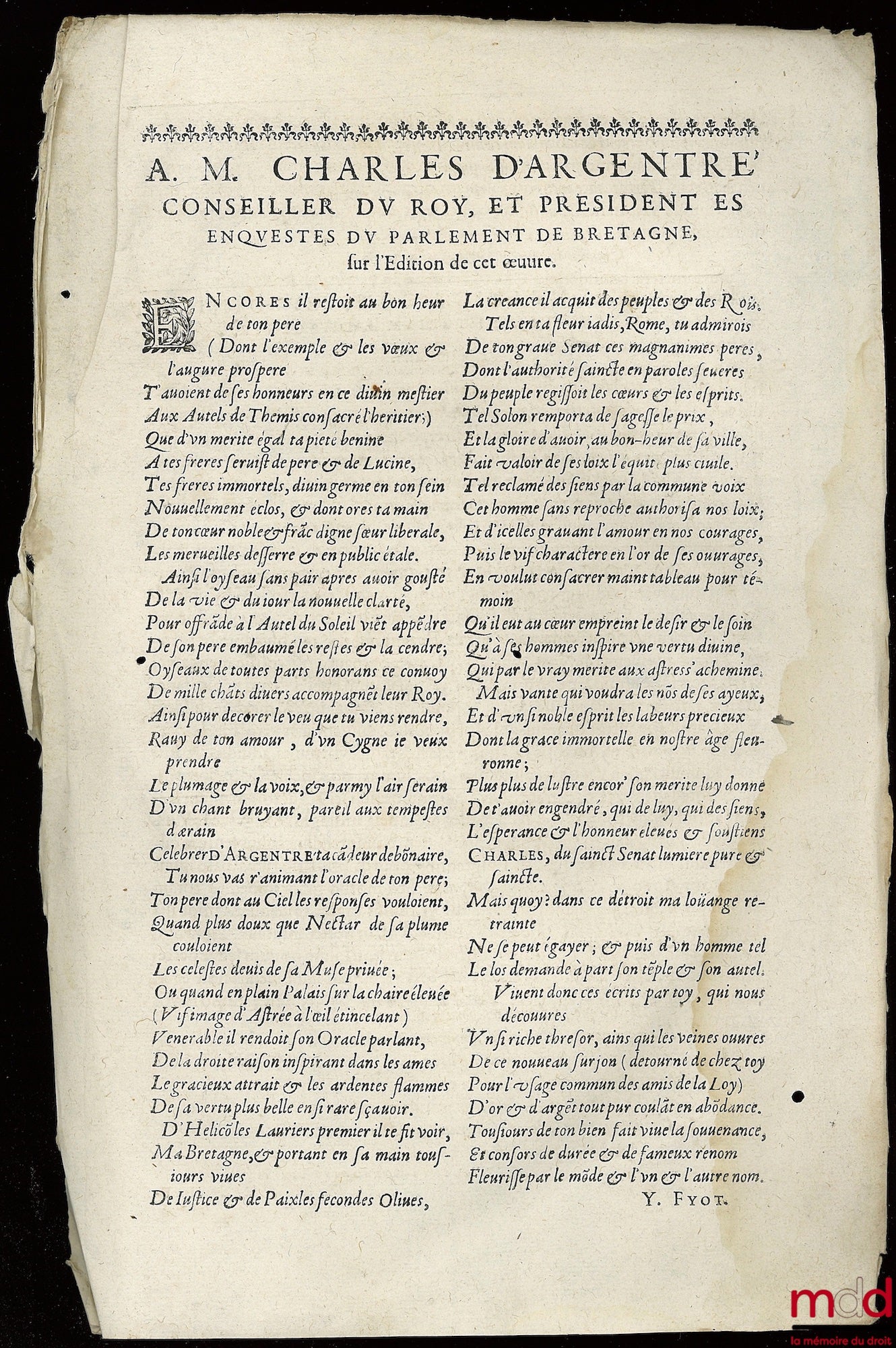 ARGENTRÉ (Bertrand d’) – V.C. BERTRANDI ARGENTRÆI REDONENSIS PROVINCIÆ PRÆSIDIS ELOGIVM ; PRÆSIDIS PROVINCIAE REDONENSIS COMMENTARII IN PATRIAS BRITONVM LEGES SEV generales Confuetudines antiquiffimi Ducatus Britanniæ