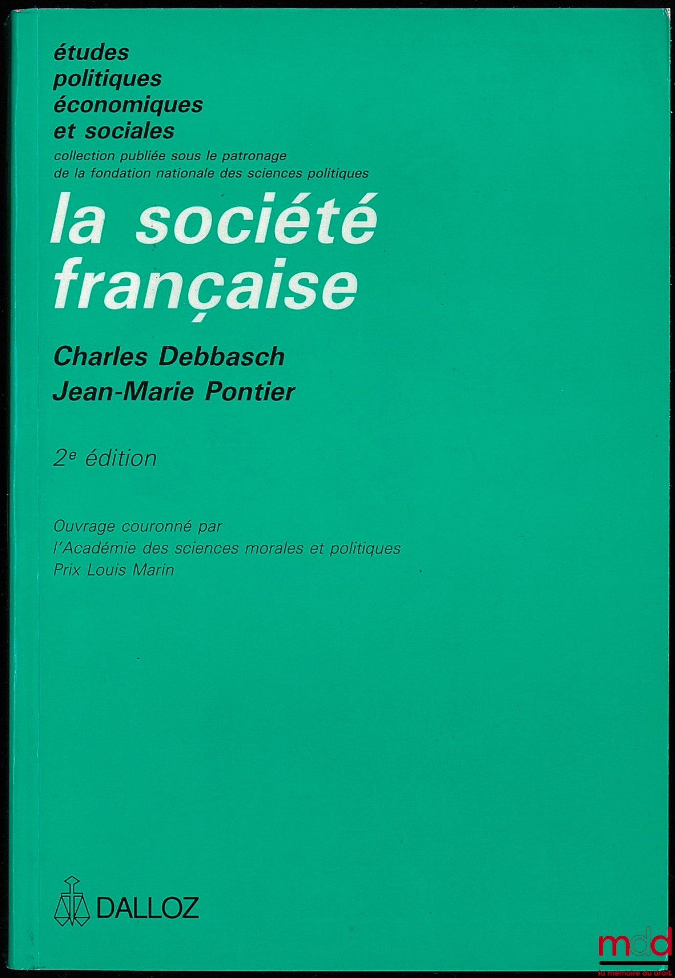 DEBBASCH (Charles), PONTIER (Jean-Marie) – LA SOCIÉTÉ FRANÇAISE, 2e éd., Coll. Études Politiques économiques et sociales
