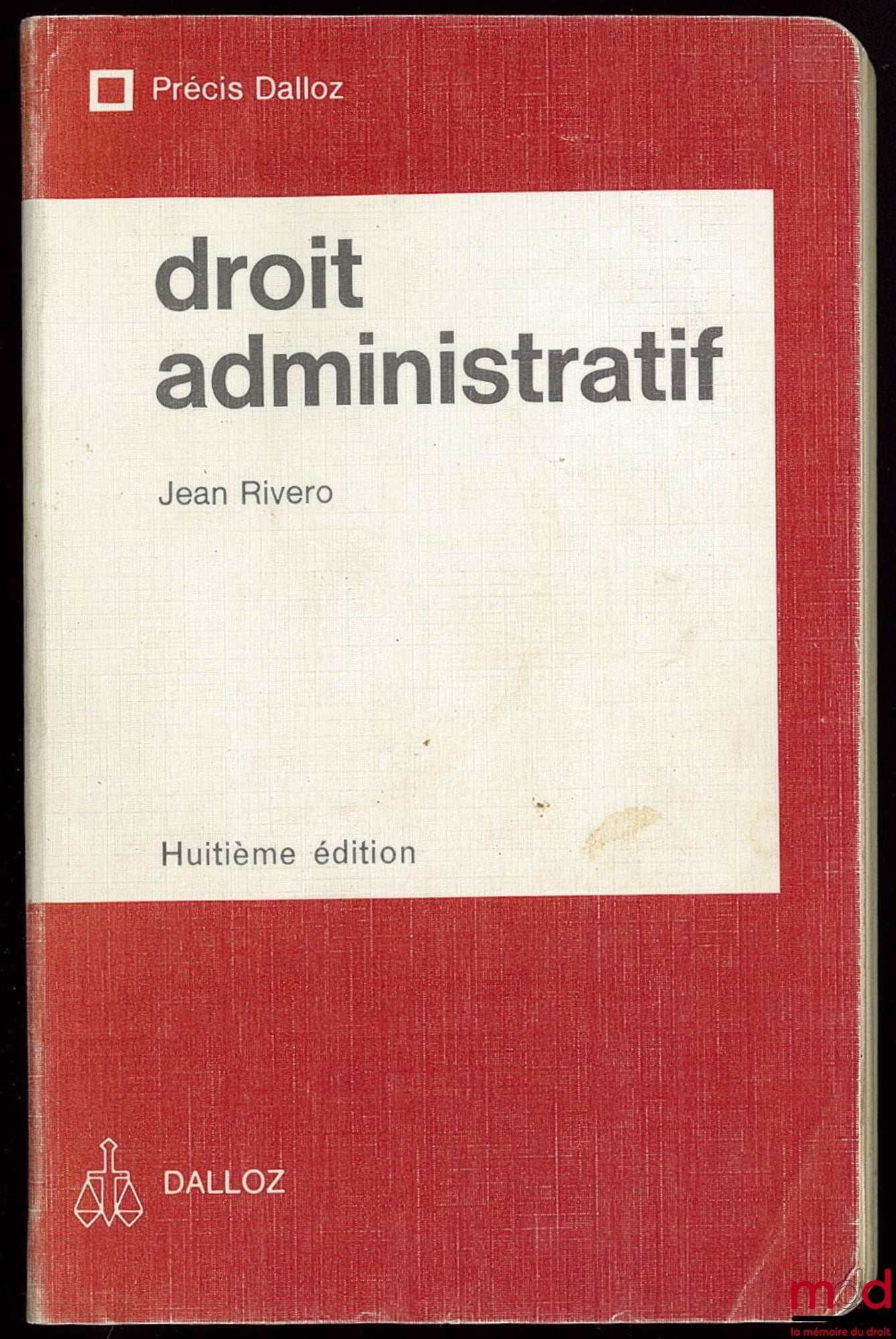RIVERO (Jean) – DROIT ADMINISTRATIF, 8e éd. coll. Précis Dalloz