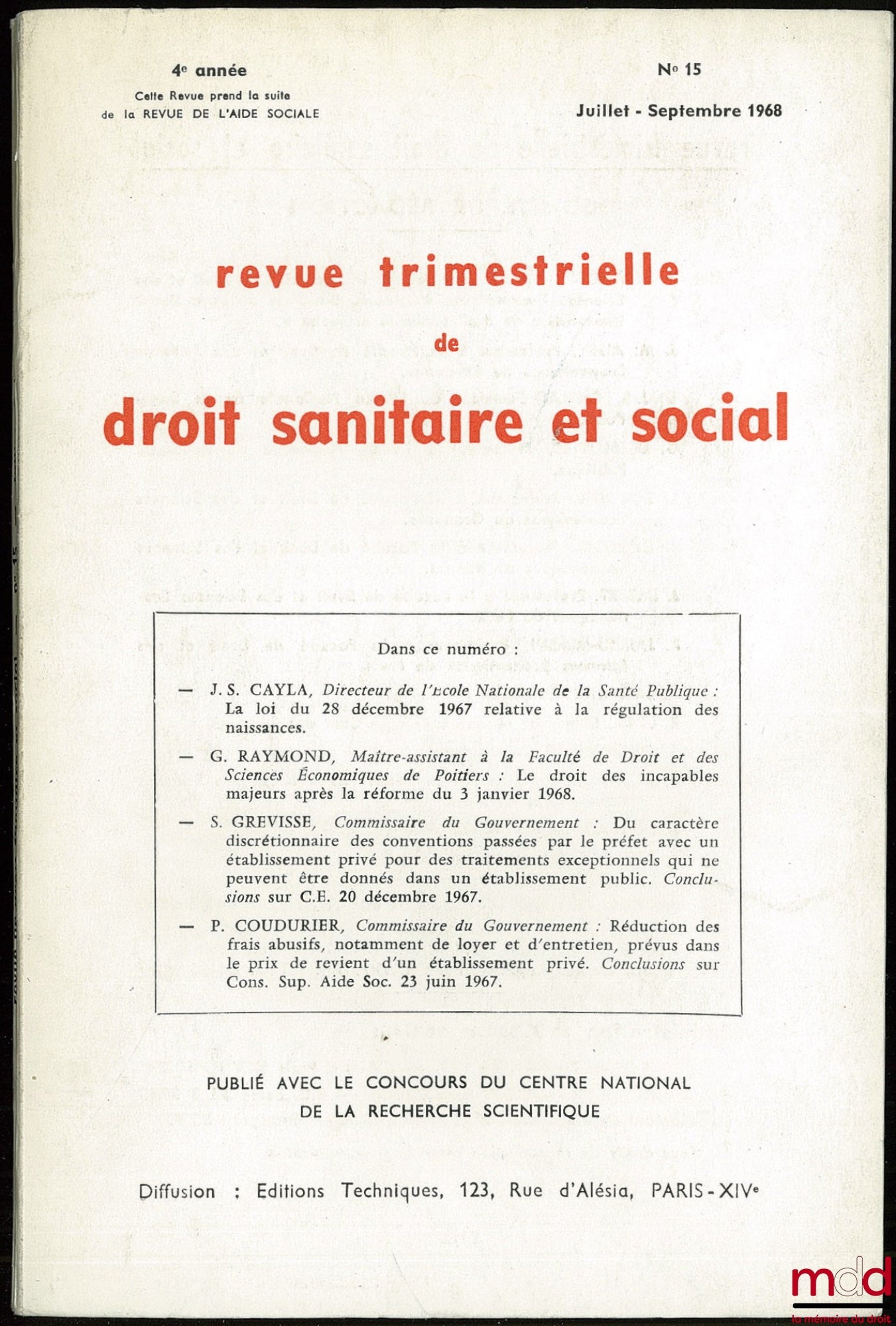[Collectif] – REVUE TRIMESTRIELLE DE DROIT SANITAIRE ET SOCIAL, n° 15 juil-sept. 1968, 4ème année ; cette revue prend la suite de la Revue de l’Aide sociale