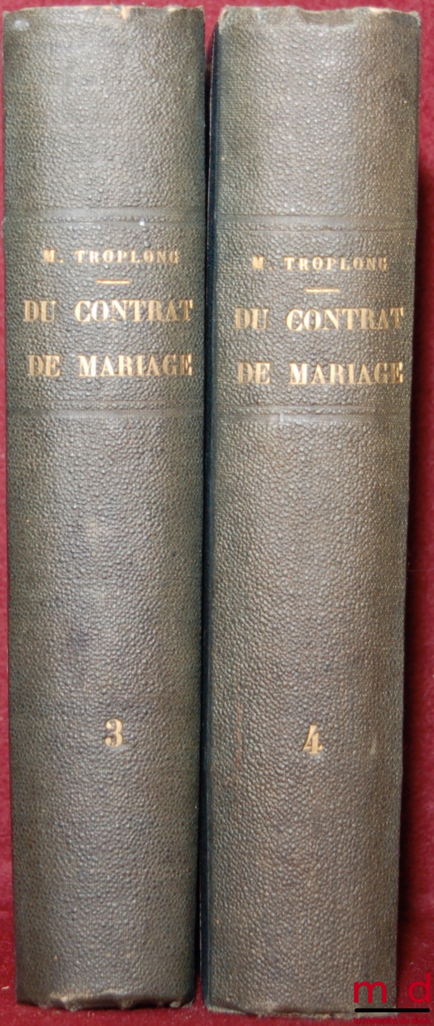 TROPLONG (Raymond-Théodore) – LE DROIT CIVIL EXPLIQUÉ SUIVANT L’ORDRE DES ARTICLES DU CODE DEPUIS ET Y COMPRIS LE TITRE DE LA VENTE : DU CONTRAT DE MARIAGE ET DES DROITS RESPECTIFS DES ÉPOUX, COMMENTAIRE DU TITRE V, LIVRE III, DU CODE CIVIL, ouvrage qui f