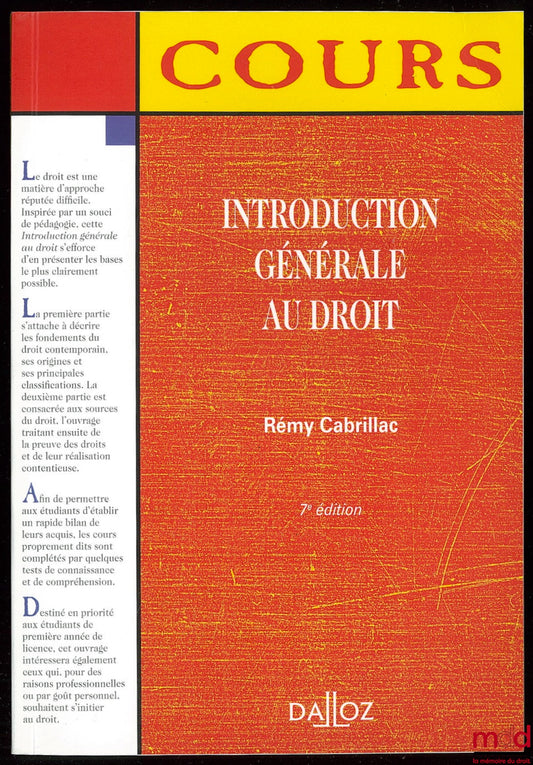 CABRILLAC (Rémy) – INTRODUCTION GÉNÉRALE AU DROIT, 7ème éd.