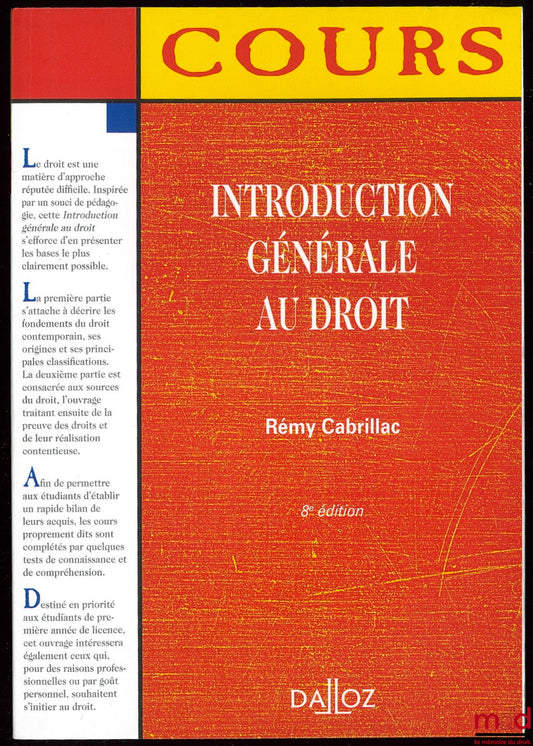 CABRILLAC (Rémy) – INTRODUCTION GÉNÉRALE AU DROIT, 8ème éd.