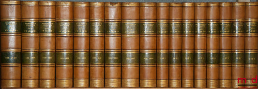 [Recueil Sirey] – RECUEIL GÉNÉRAL DES LOIS ET DES ARRÊTS en matière Civile, Criminelle, Commerciale et de Droit public fondé par Jean-Baptiste Sirey, de 1791 [tête de collection] à 1936 - Lois & Arrêts : 114 vol. - Lois Annotées : 19 vol. - Tables : 13 vo