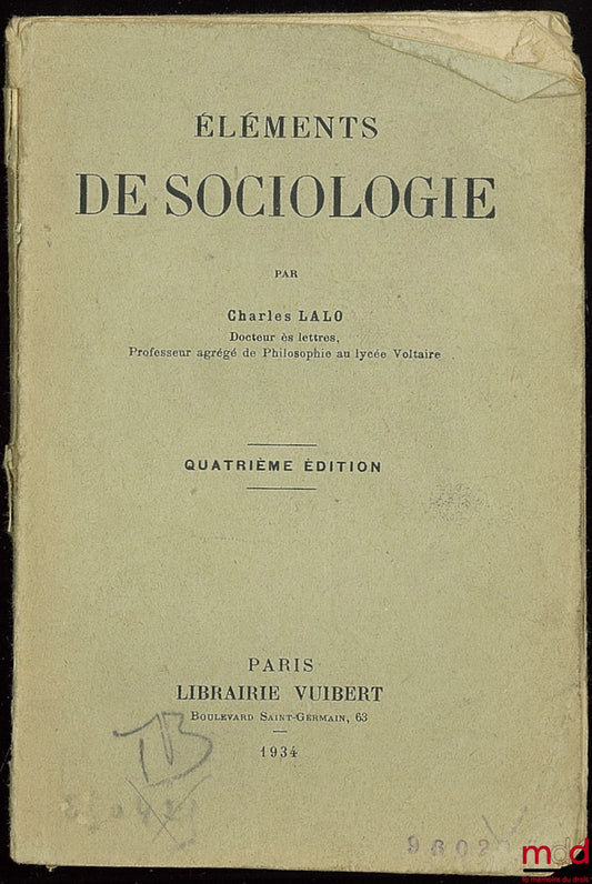 LALO (Charles) – ELEMENTS OF SOCIOLOGY (ext.: 5th part only), 4th ed.