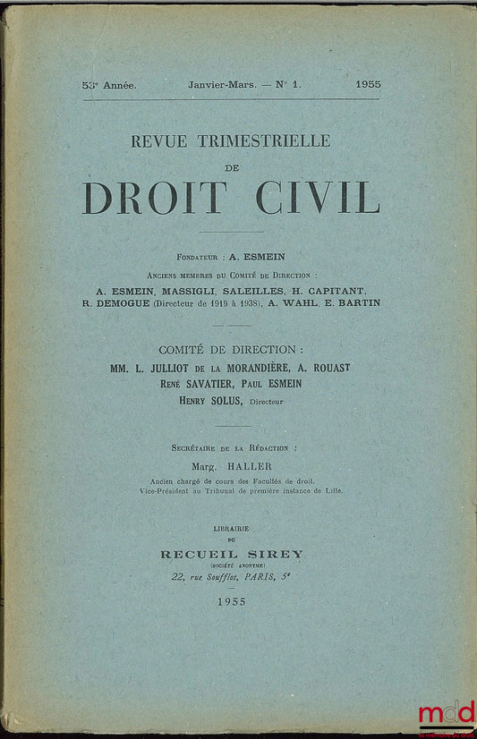 [RTDCiv. - ESMEIN (Adhémar)] – REVUE TRIMESTRIELLE DE DROIT CIVIL fondée en 1902 par A. Esmein, Ch. Massigli, R. Saleilles et Al. Wahl, de 1955 à 1987