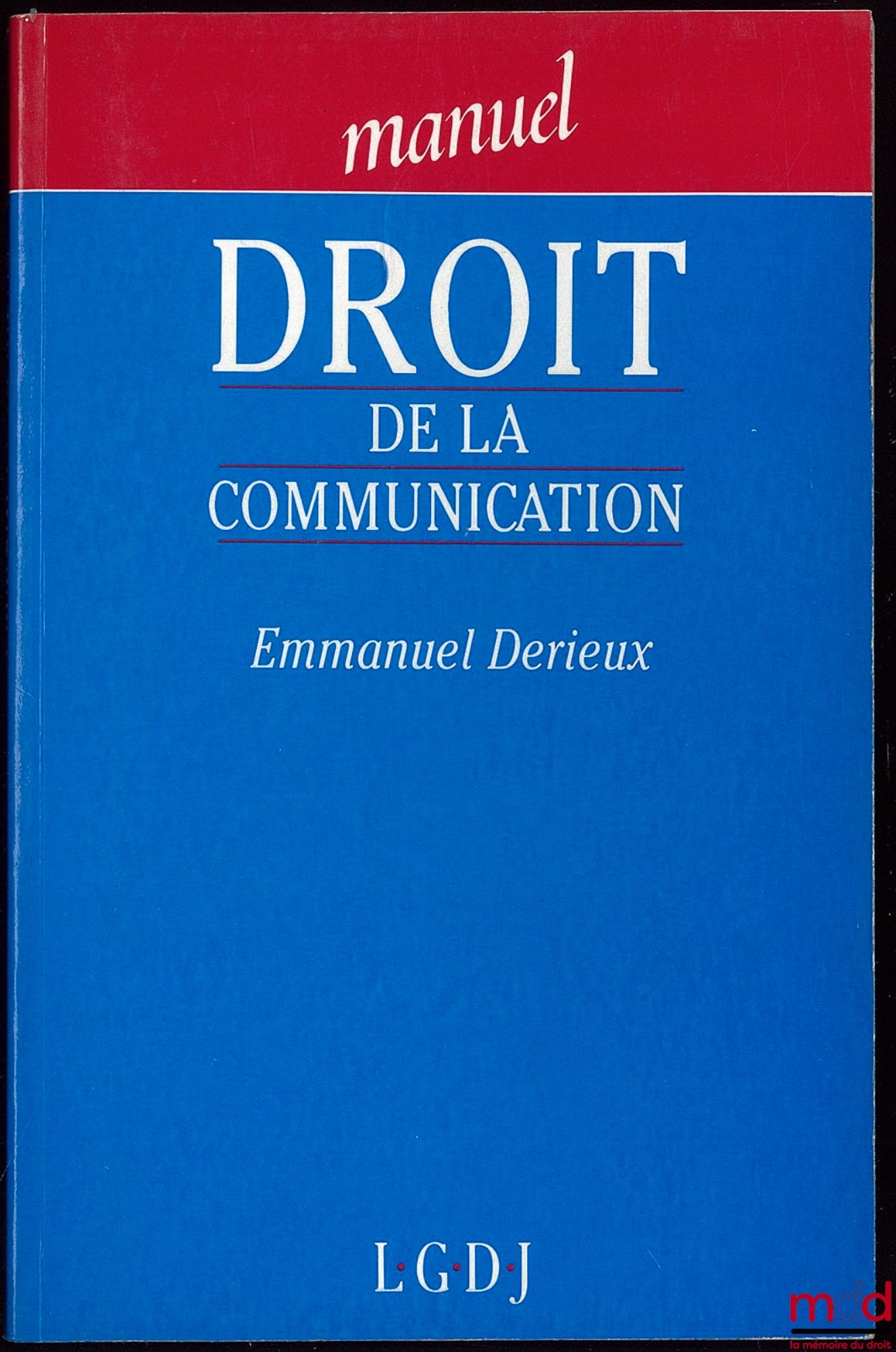 DERIEUX (Emmanuel) – COMMUNICATION LAW