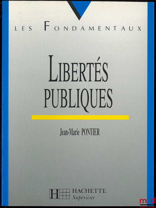 PONTIER (Jean-Marie) – PUBLIC FREEDOMS, The Fundamentals Collection