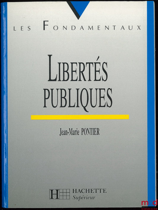 PONTIER (Jean-Marie) – PUBLIC FREEDOMS, coll. The Fundamentals