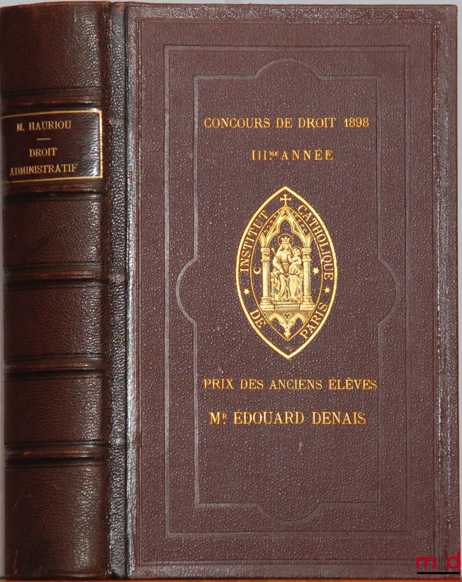 HAURIOU (Maurice) – PRÉCIS DE DROIT ADMINISTRATIF ET DE DROIT PUBLIC GÉNÉRAL à l’usage des étudiants en licence et en doctorat ès-sciences politiques, 3e éd.