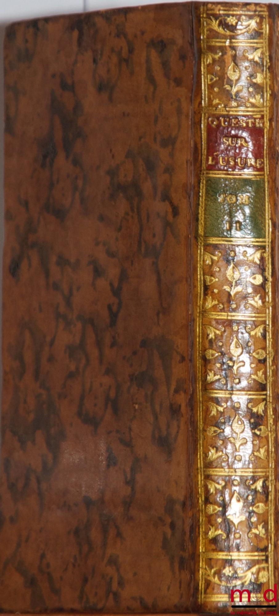 BEURREY (M. l’Abbé) – LA QUESTION DE L’USURE ÉCLAIRCIE ou LES VÉRITABLES NOTIONS DU PRÊT rétablies conformément à la tradition de l’Église et aux lumières de la droite raison, t. II