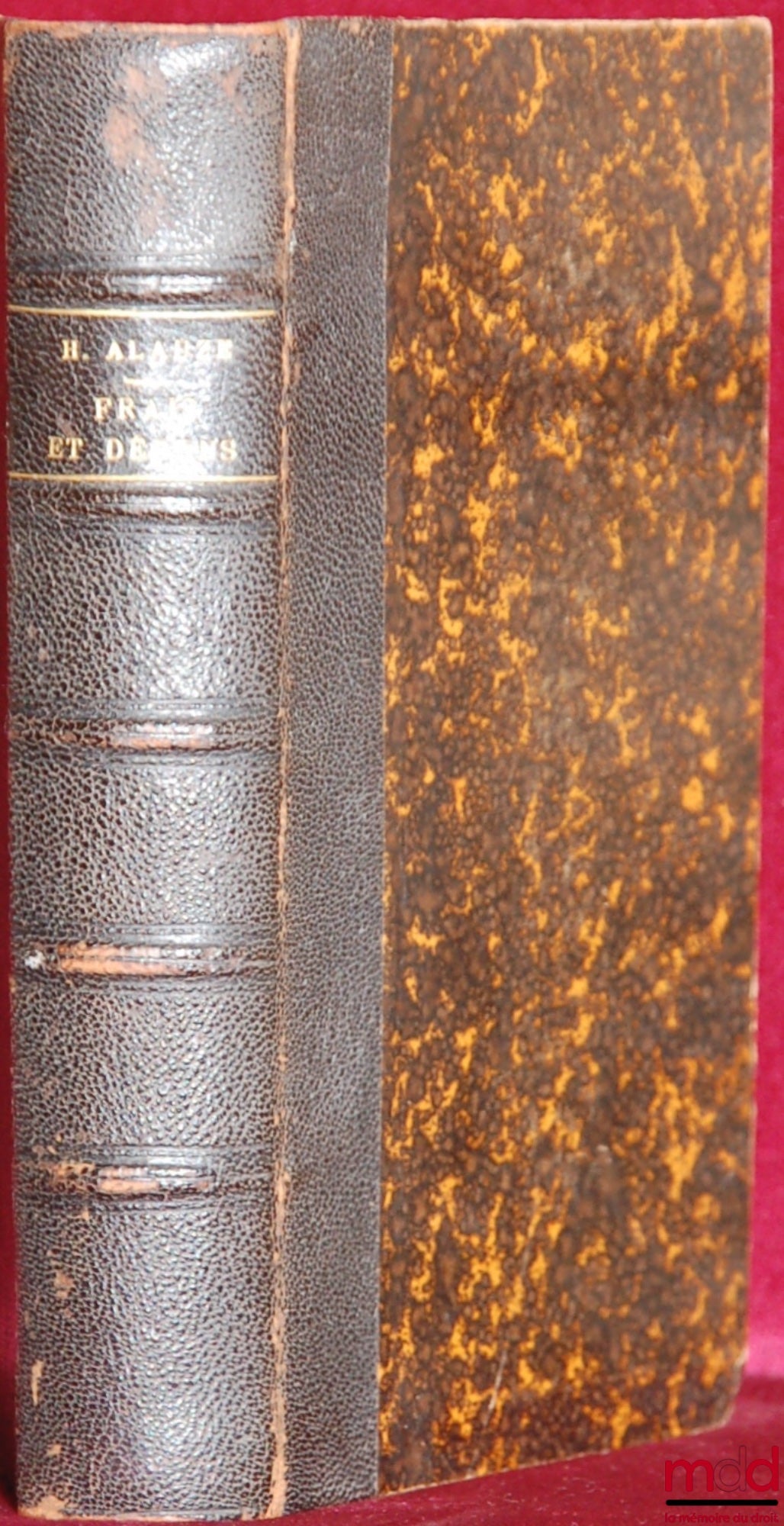 ALAUZE (Henri) – TARIF DES FRAIS ET DÉPENS EN MATIÈRE CIVILE (DÉCRET DU 15 AOÛT 1903). GUIDE PRATIQUE, avec un appendice comprenant 30 tableaux des droits alloués ; 190 modèles d’états sous forme d’applications de ces tableaux ; 24 barèmes ; t. I : Explic