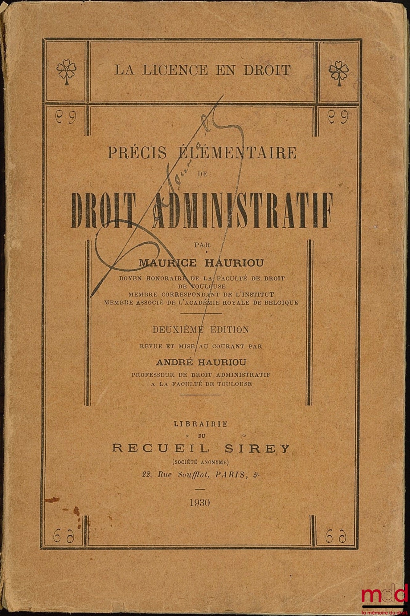HAURIOU (Maurice) – PRÉCIS ÉLÉMENTAIRE DE DROIT ADMINISTRATIF, 2e éd. revue et mise au courant par André Hauriou, coll. La licence en droit
