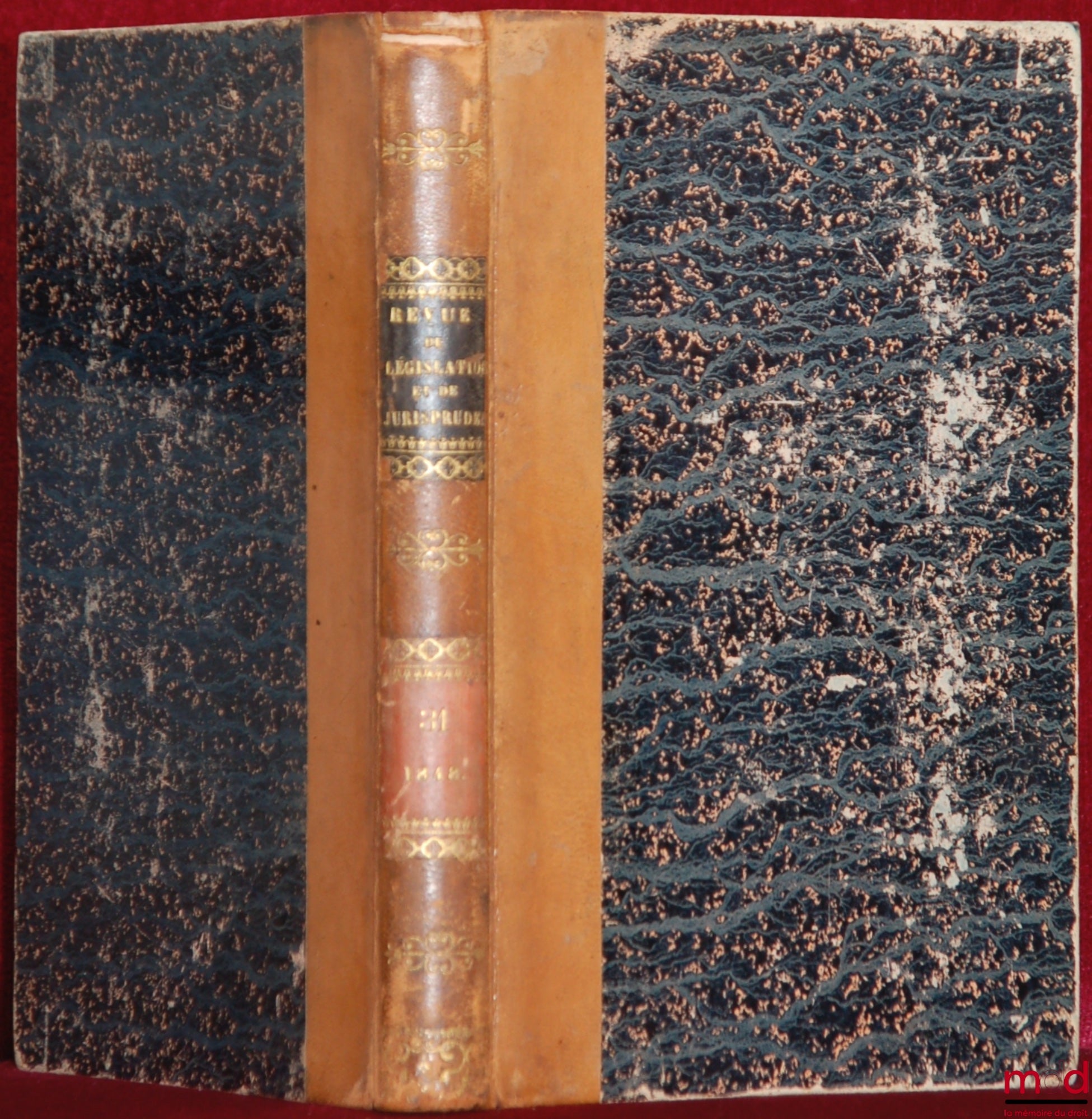 WOLOWSKI (Louis), TROPLONG (Raymond-Théodore), GIRAUD (Charles), LABOULAYE (Édouard), HÉLIE (Faustin) et ORTOLAN – REVUE DE LÉGISLATION ET DE JURISPRUDENCE ; 14ème année, Nouvelle coll., Année 1848, t. I (janvier - avril 1848)