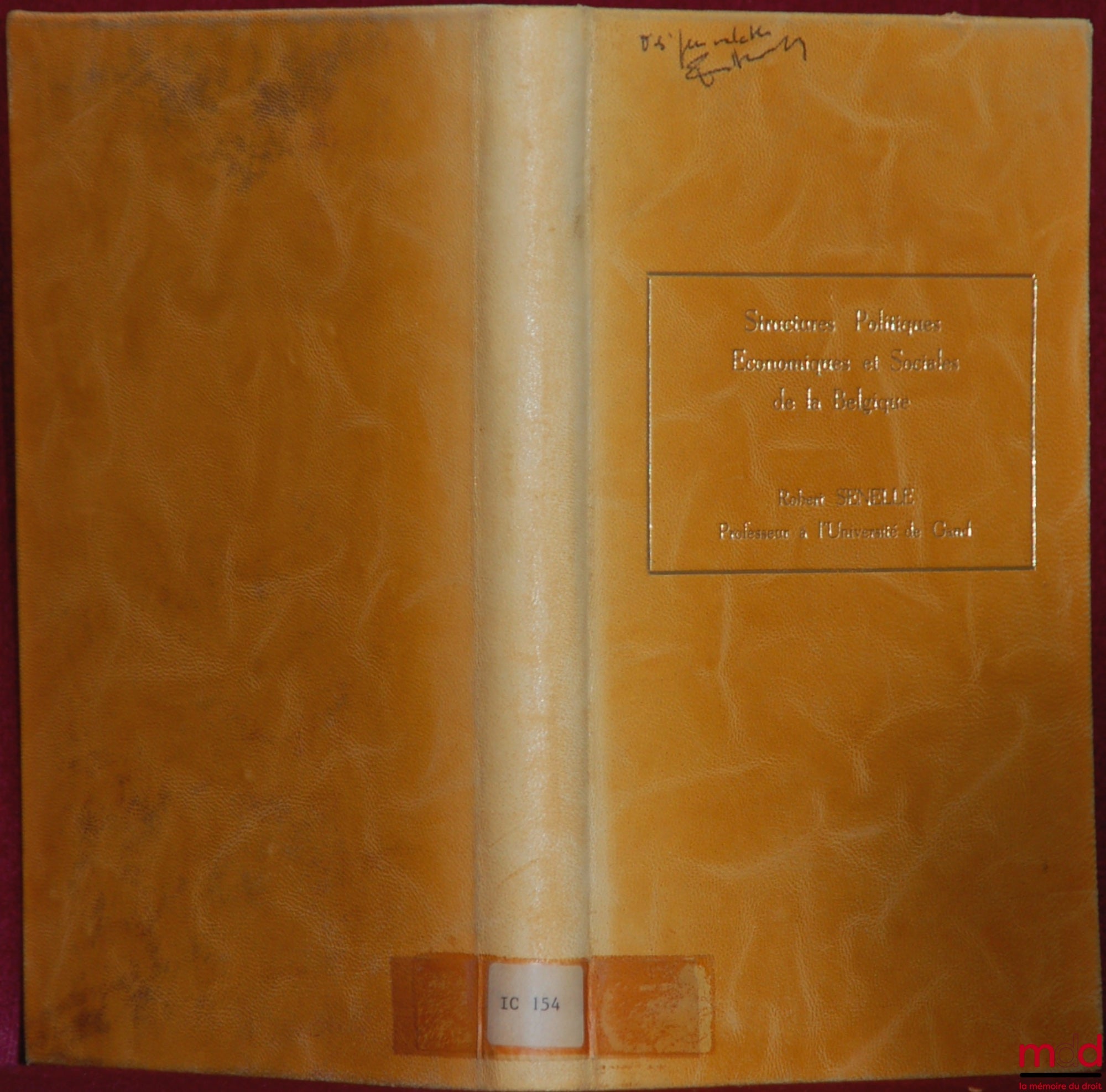 SENELLE (Robert) – STRUCTURES POLITIQUES, ÉCONOMIQUES ET SOCIALES DE LA BELGIQUE, Coll. Textes et documents n° 257-258-259, 1970