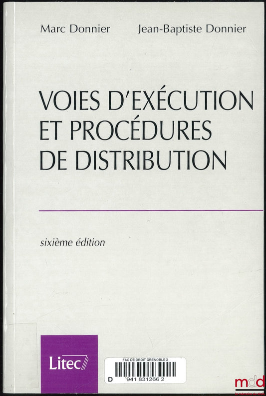 DONNIER (Marc) et DONNIER (Jean-Baptiste) – VOIES D’EXÉCUTION ET PROCÉDURES DE DISTRIBUTION, 6e éd.