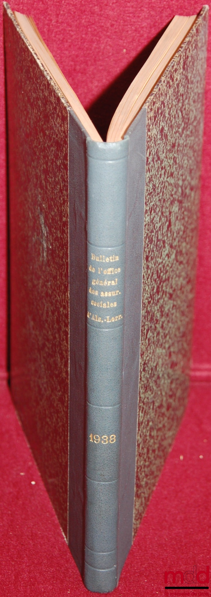 BULLETIN DE L’OFFICE GÉNÉRAL DES ASSURANCES SOCIALES D’ALSACE ET LORRAINE, 20ème année, n° 1 (janvier 1938) à n°12 (décembre 1938)
