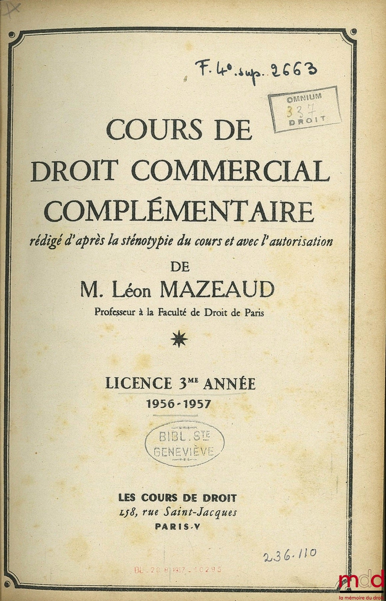 MAZEAUD (Léon) – SUPPLEMENTARY COMMERCIAL LAW COURSE, 3rd year Bachelor's degree, 1956-1957